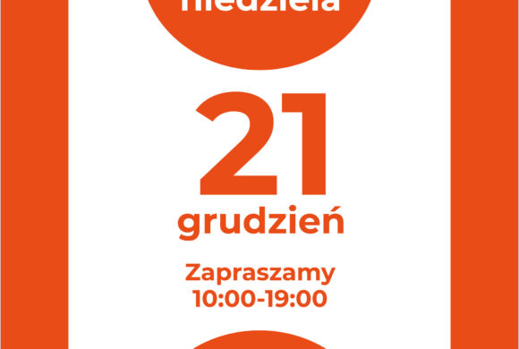 21 grudnia galeria otwarta